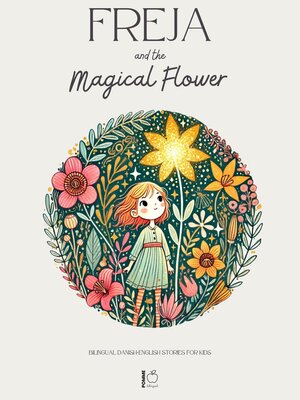 cover image of Freja and the Magical Flower